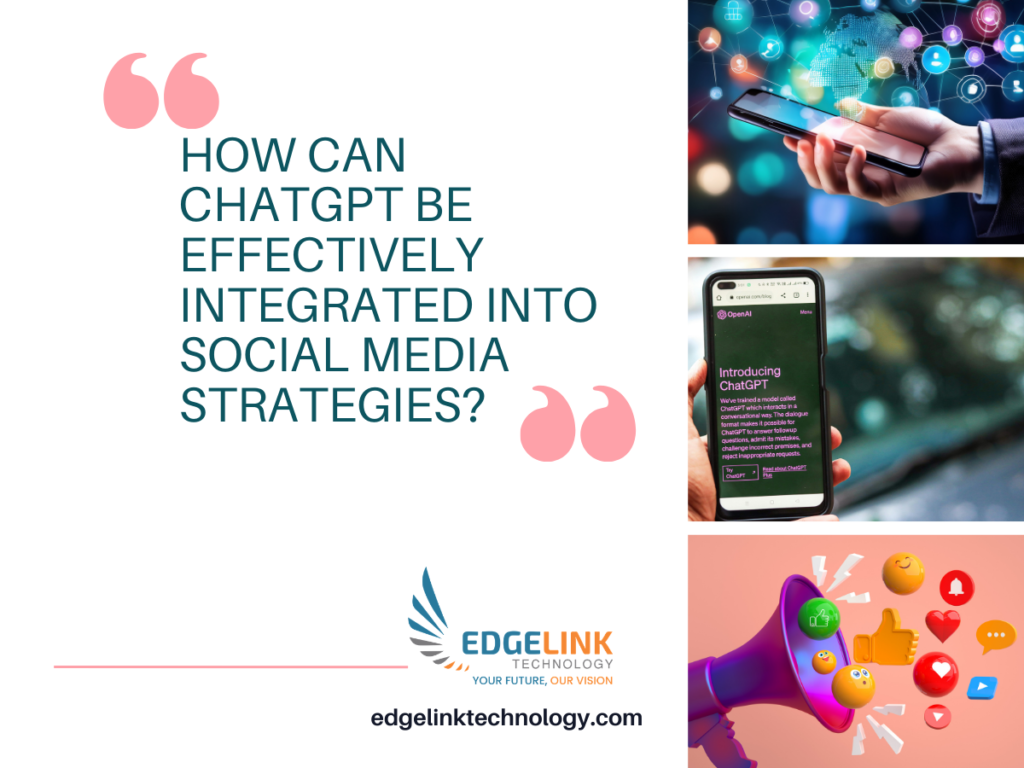 How Can ChatGPT Be Effectively Integrated into Social Media Strategies