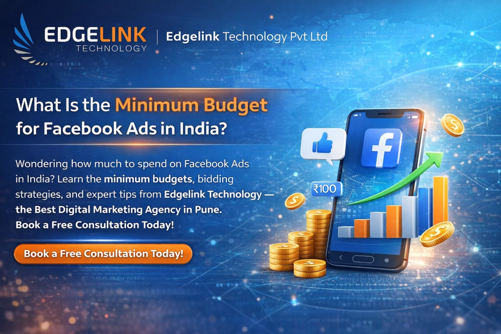 What Is the Minimum Budget for Facebook Ads in India?