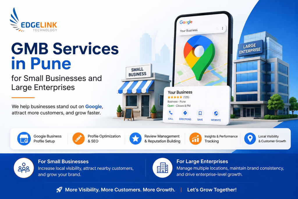 GMB Services in Pune for Small Businesses and Large Enterprises